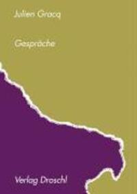 Cover: 9783854207306 | Gespräche | Julien Gracq | Taschenbuch | 248 S. | Deutsch | 2007