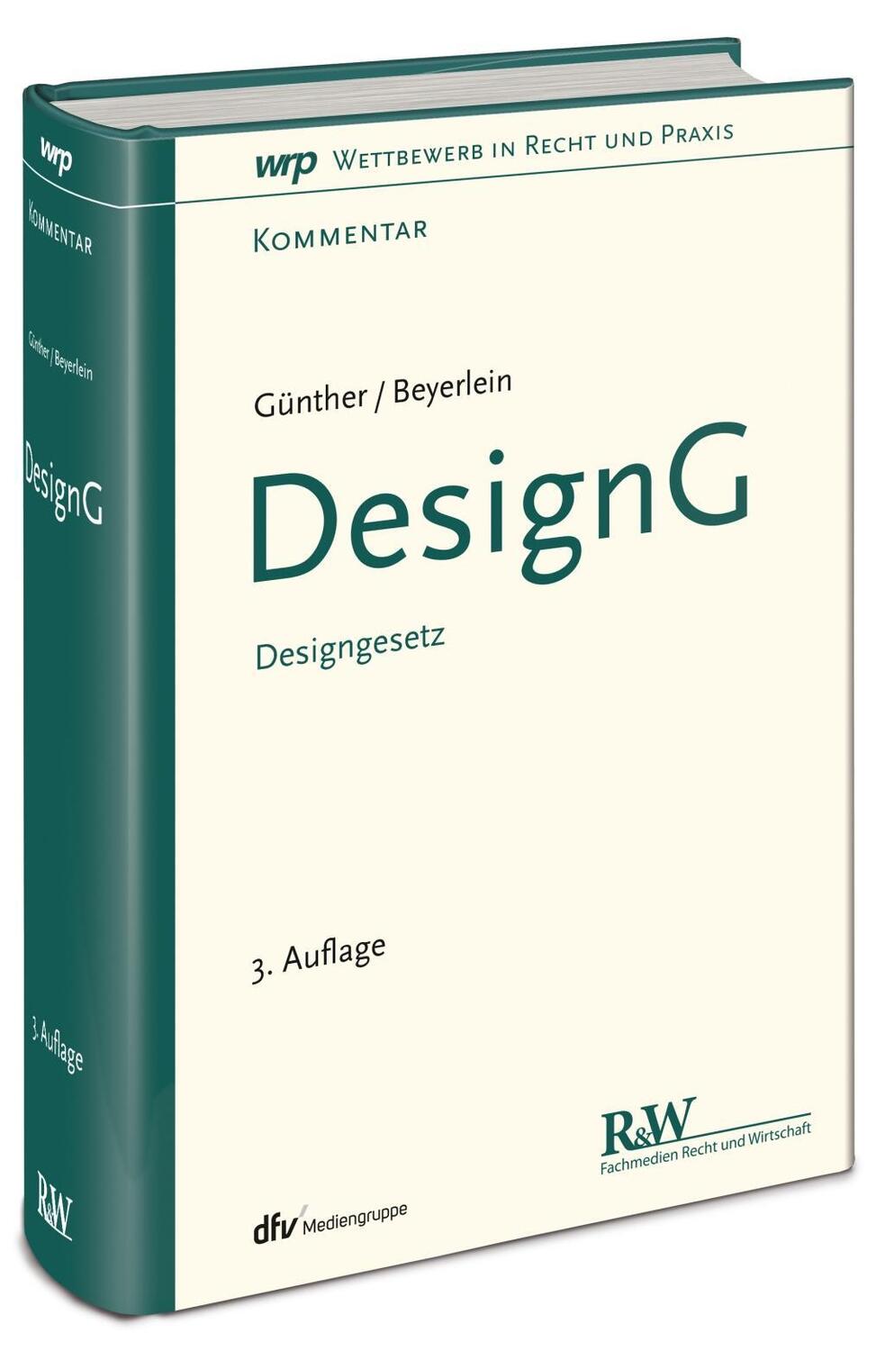 Cover: 9783800516056 | DesignG | Designgesetz, Wettbewerb in Recht und Praxis, Kommentar