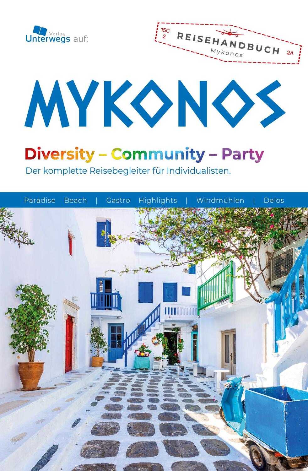 Cover: 9783861123705 | Unterwegs Verlag Reiseführer Mykonos | Pablo Klemann (u. a.) | Buch