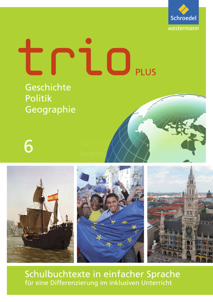 Cover: 9783507363007 | Trio GPG - Geschichte / Politik / Geographie für Mittelschulen in...