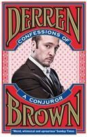 Cover: 9781905026593 | Confessions of a Conjuror | Derren Brown | Taschenbuch | Englisch