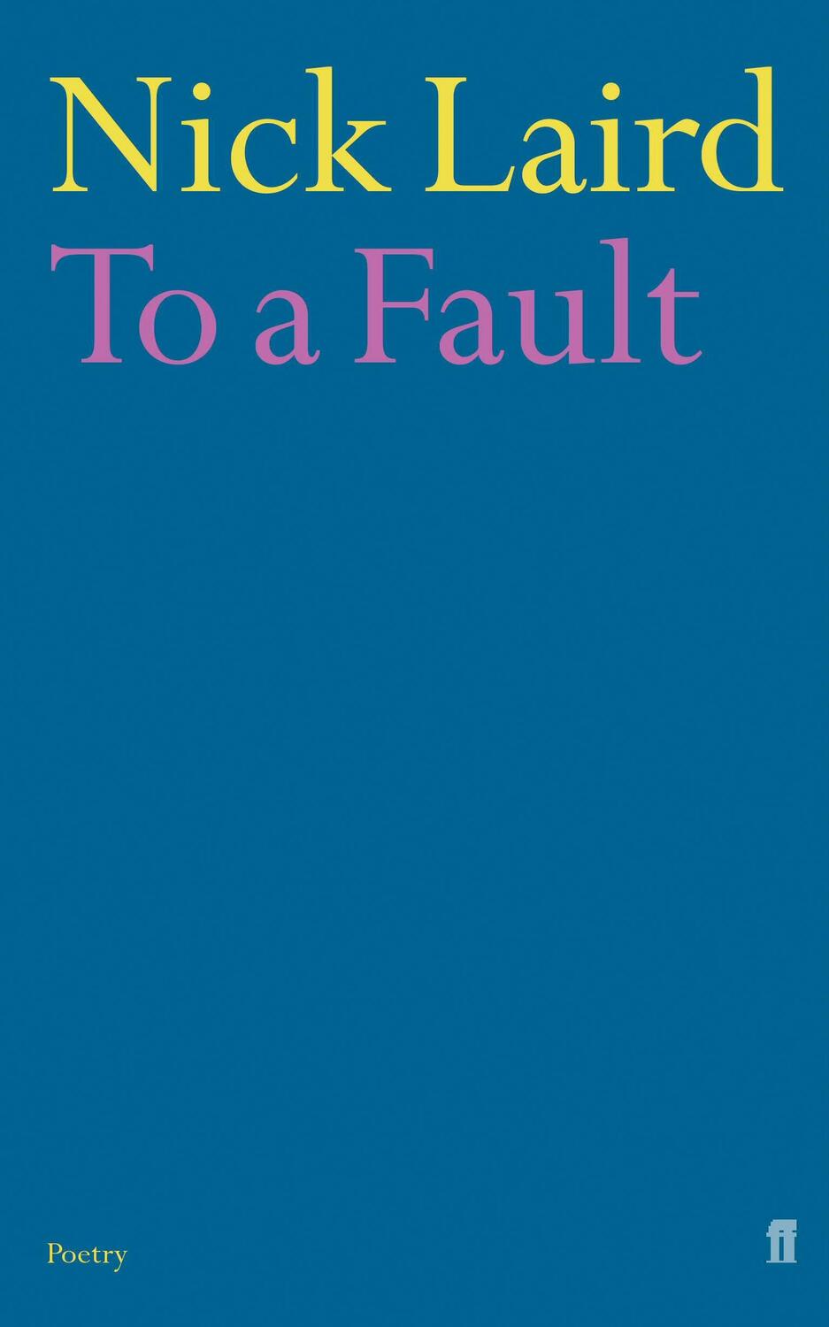 Cover: 9780571223824 | To a Fault | Nick Laird | Taschenbuch | Kartoniert / Broschiert | 2005