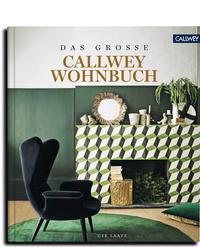 Cover: 9783766724922 | DAS GROSSE CALLWEY WOHNBUCH | Ute Laatz | Buch | 208 S. | Deutsch