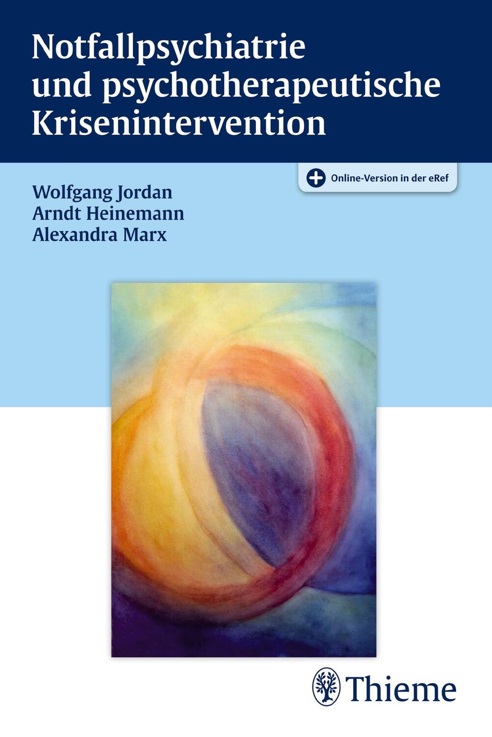 Cover: 9783132052215 | Notfallpsychiatrie und psychotherapeutische Krisenintervention | 2015