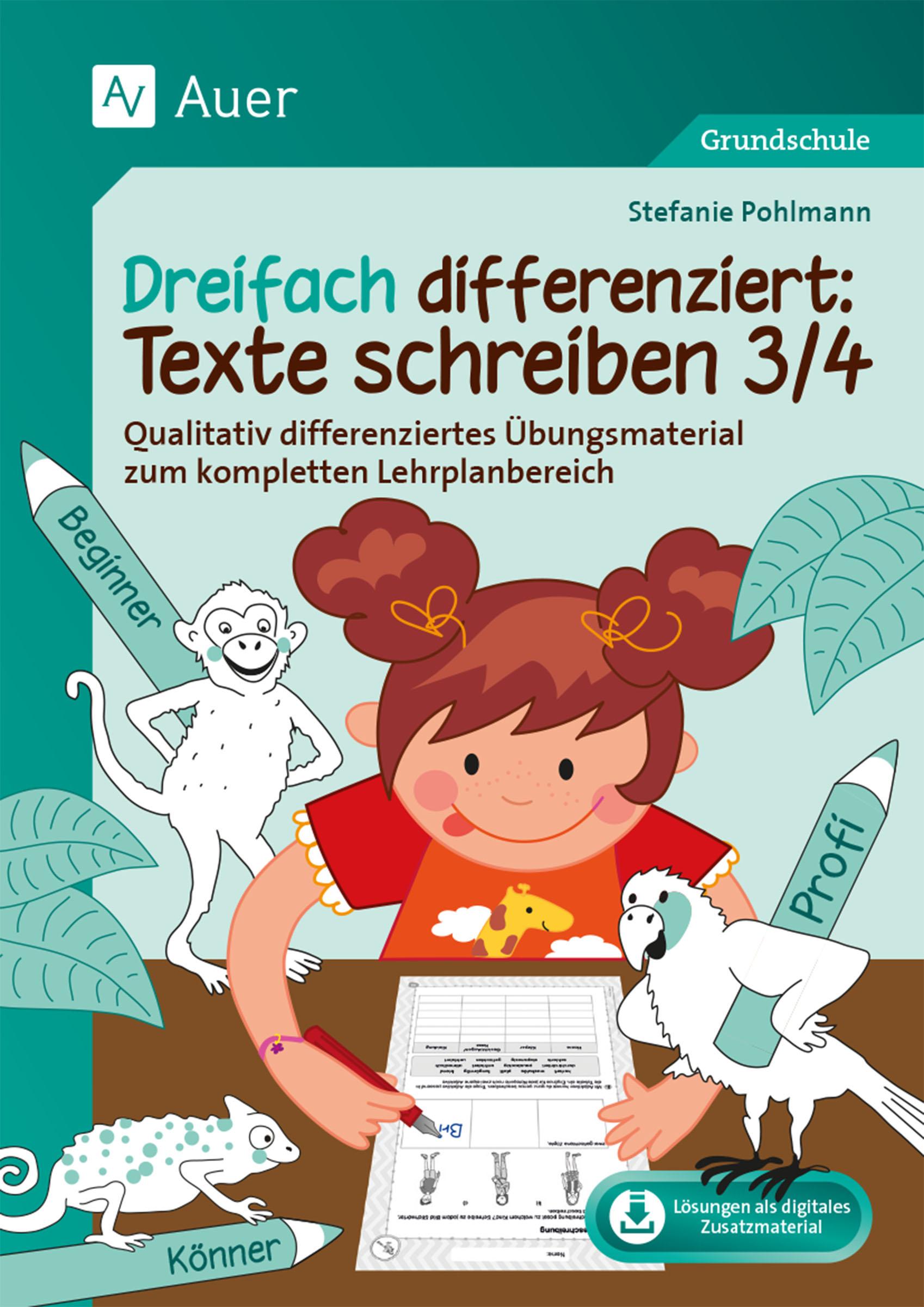 Cover: 9783403089179 | Dreifach differenziert: Texte schreiben 3/4 | Stefanie Pohlmann | 2024