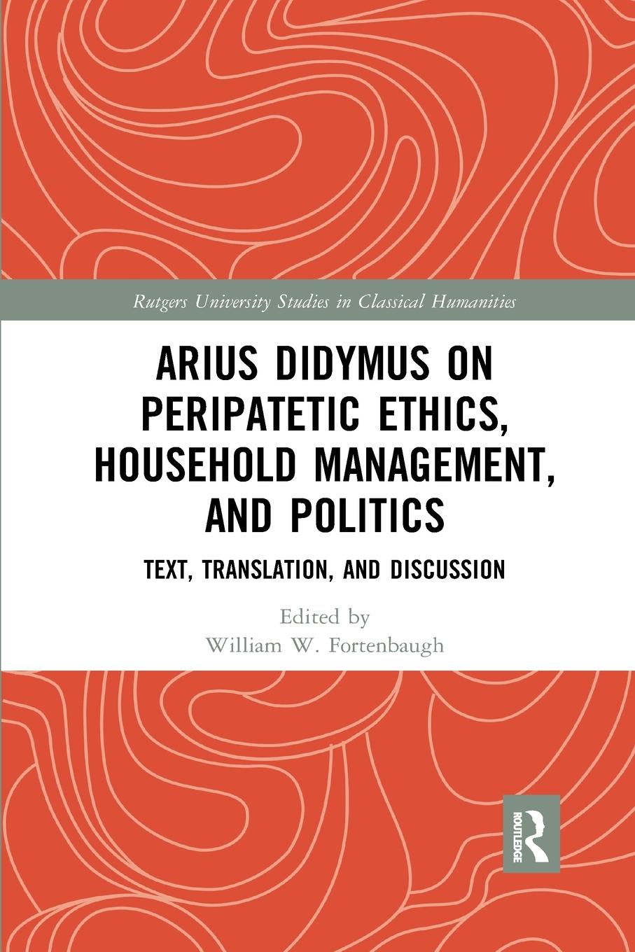 Cover: 9780367594589 | Arius Didymus on Peripatetic Ethics, Household Management, and...