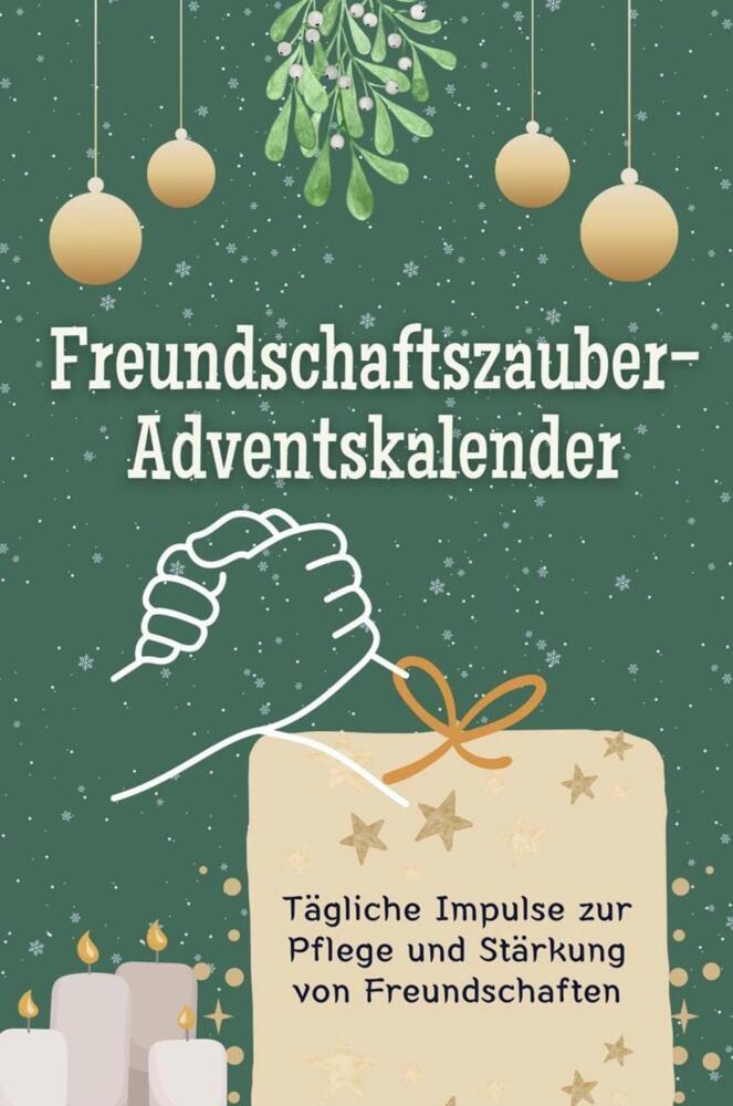 Cover: 9783759104021 | Freundschaftszauber-Adventskalender - Das perfekte Geschenk für...