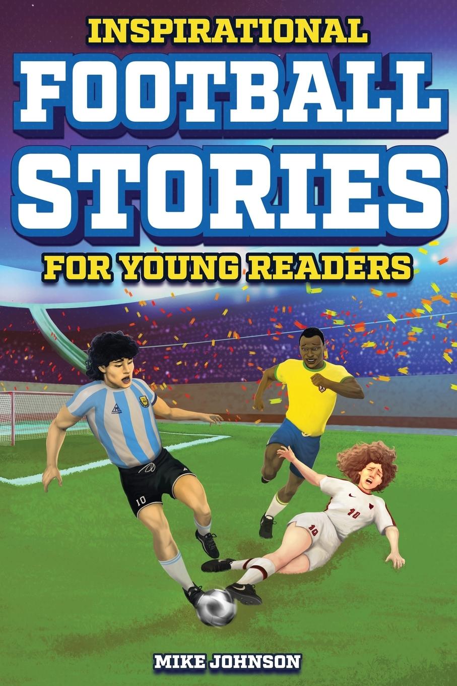 Cover: 9798890950079 | Inspirational Football Stories for Young Readers | Mike Johnson | Buch