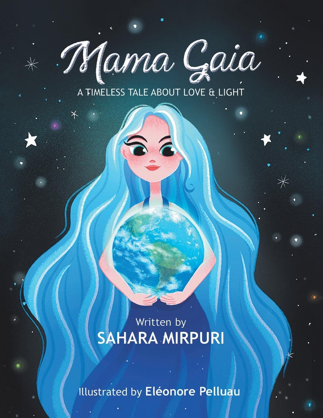 Cover: 9781665587136 | Mama Gaia | Sahara Mirpuri | Taschenbuch | Paperback | Englisch | 2021