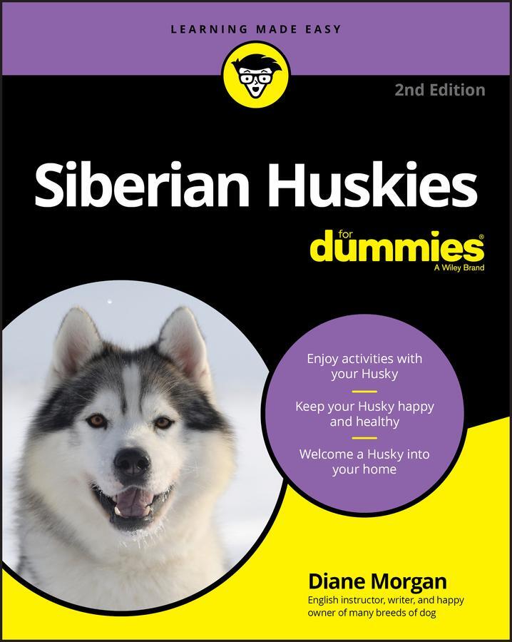 Cover: 9781119711841 | Siberian Huskies For Dummies, 2nd Edition | D. Morgan | Taschenbuch