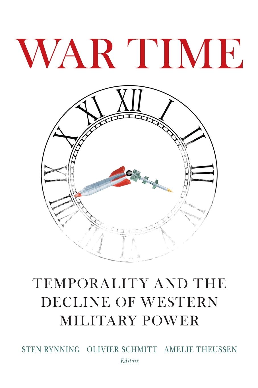 Cover: 9780815738947 | War Time | Temporality and the Decline of Western Military Power