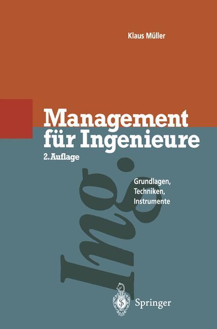 Cover: 9783642773273 | Management für Ingenieure | Grundlagen · Techniken · Instrumente | xvi