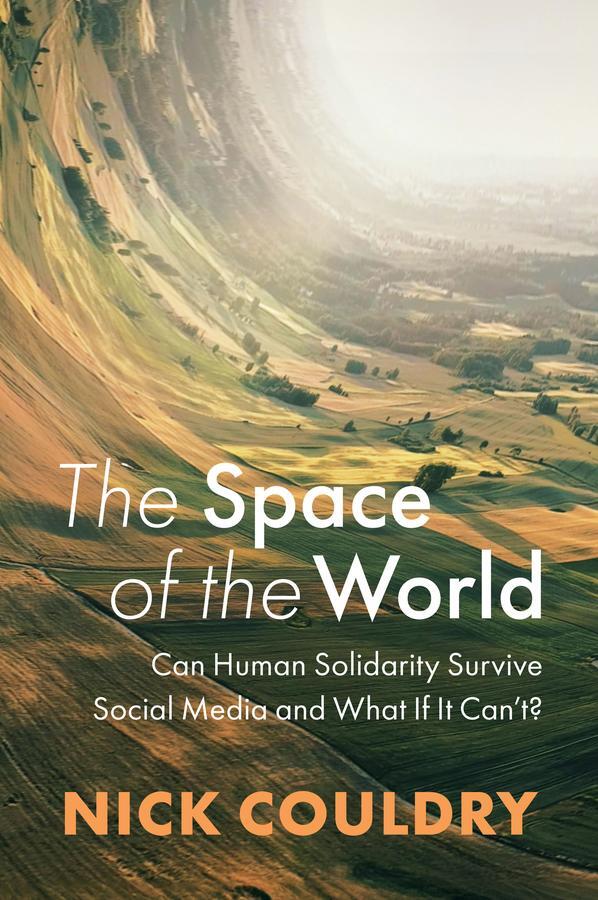 Cover: 9781509554737 | The Space of the World | Nick Couldry | Taschenbuch | Englisch | 2024