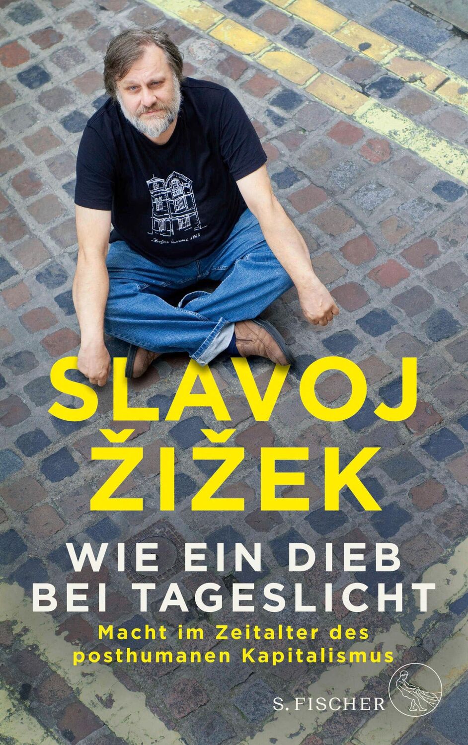 Cover: 9783103974454 | Wie ein Dieb bei Tageslicht | Slavoj Zizek | Taschenbuch | 288 S.