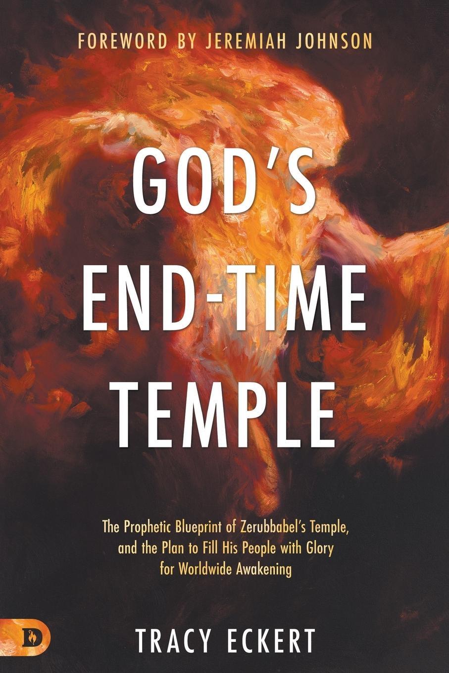 Cover: 9780768454246 | God's End-Time Temple | Tracy Eckert | Taschenbuch | Paperback | 2020