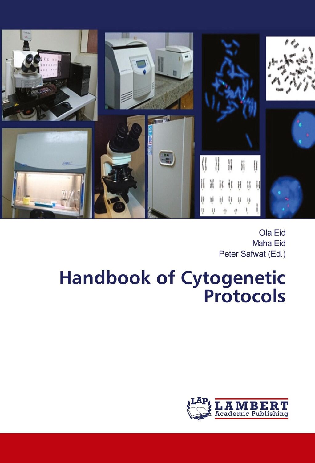 Cover: 9786139881093 | Handbook of Cytogenetic Protocols | Ola Eid (u. a.) | Taschenbuch