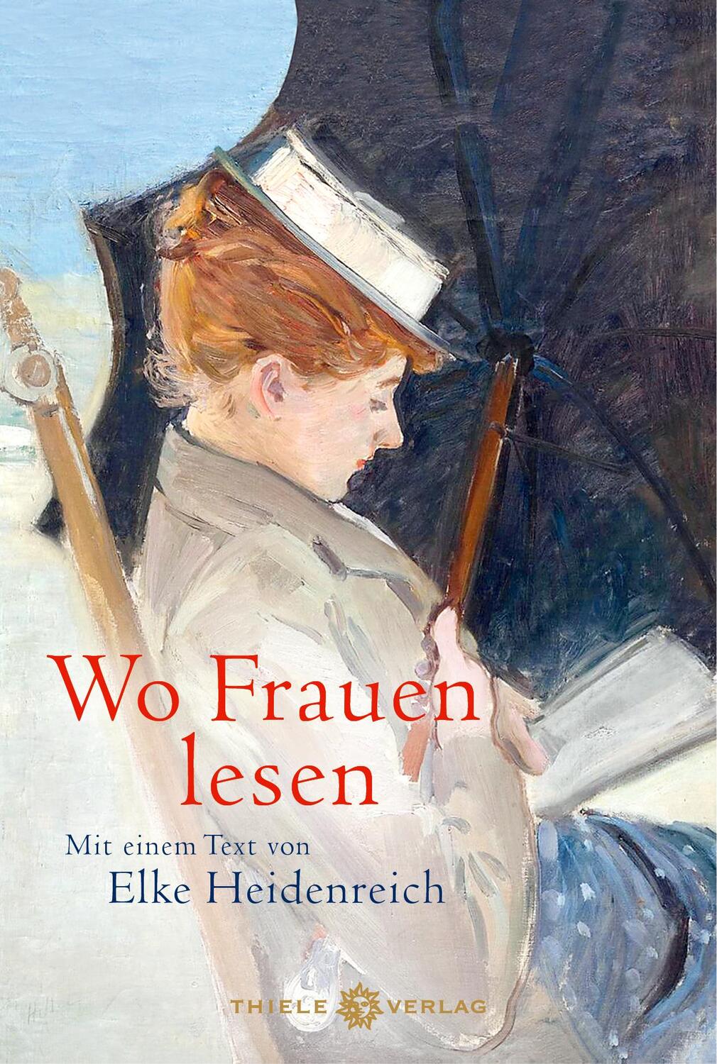 Cover: 9783851795332 | Wo Frauen lesen | Mit einem Text von Elke Heidenreich | Heidenreich