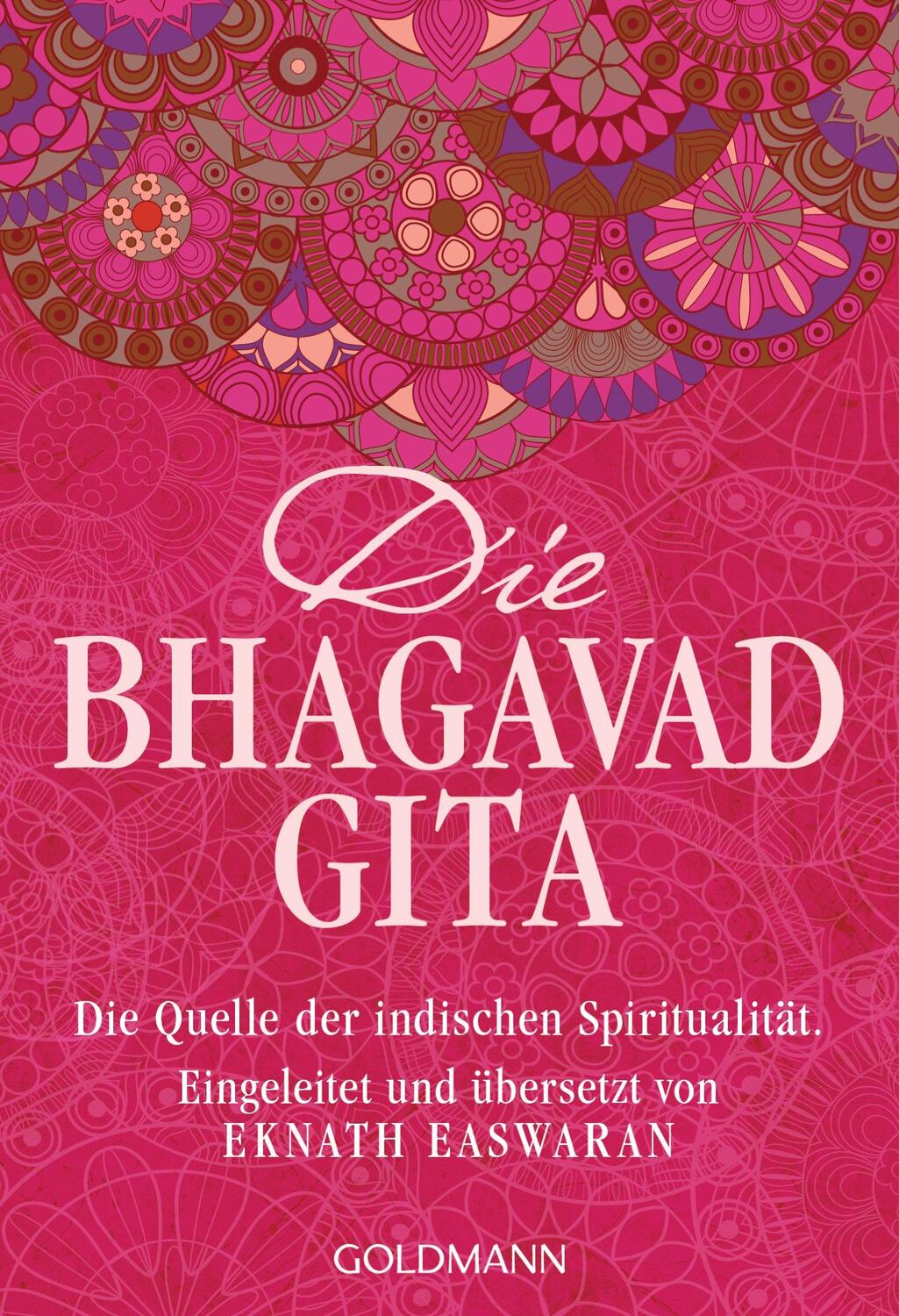 Cover: 9783442220137 | Die Bhagavad Gita | Eknath Easwaran | Taschenbuch | Deutsch | 2012