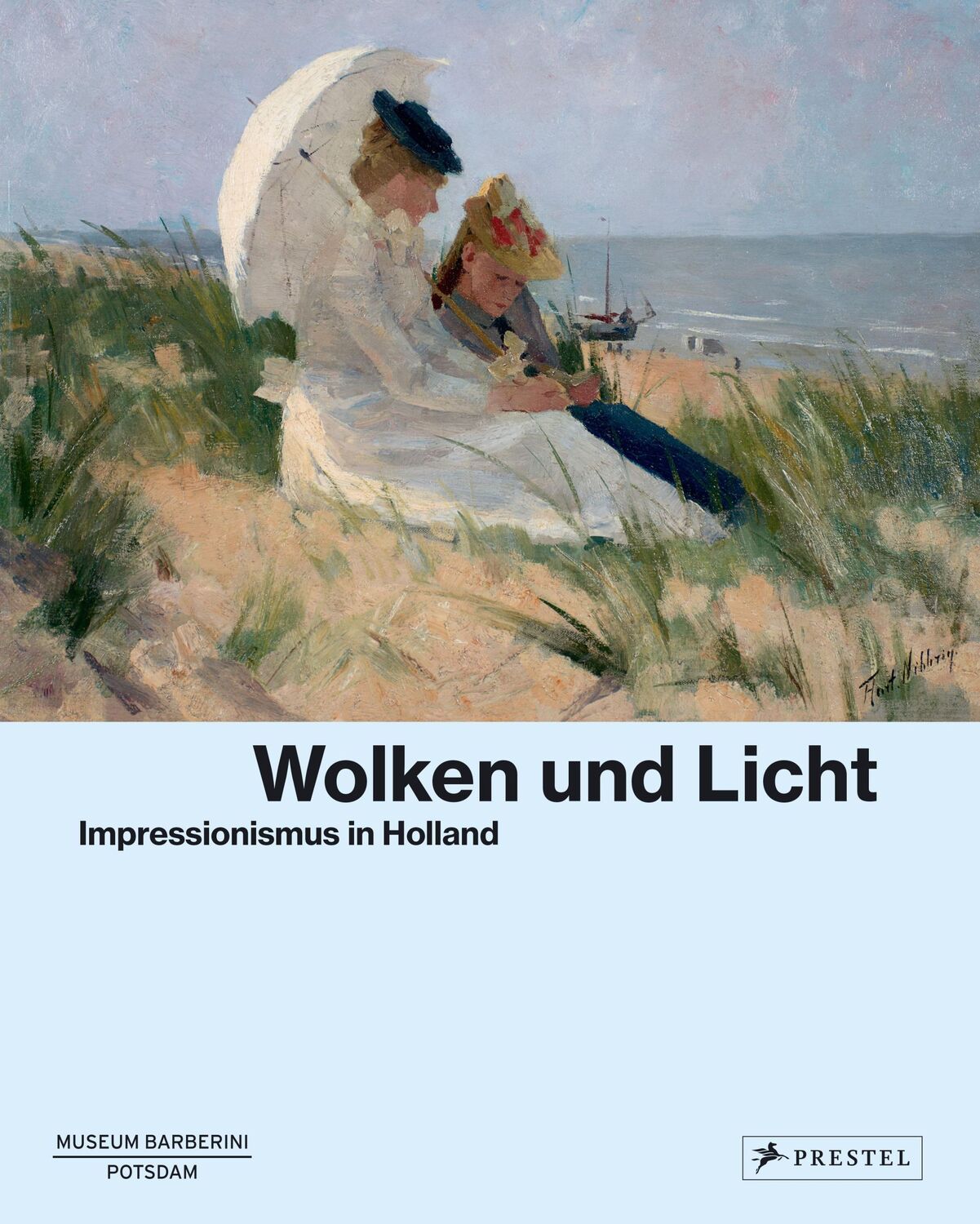 Cover: 9783791379982 | Wolken und Licht | Impressionismus in Holland | Westheider (u. a.)