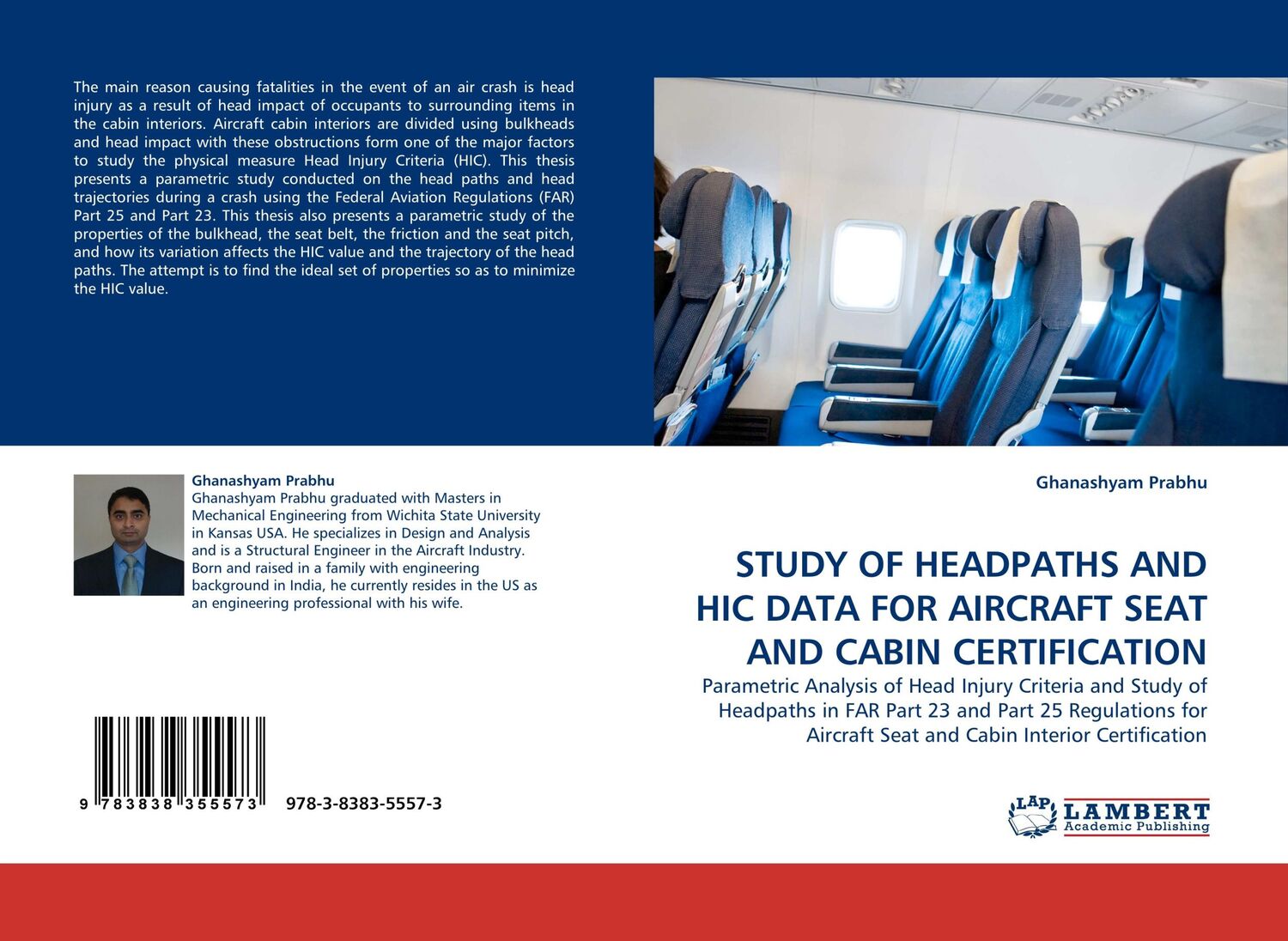 Cover: 9783838355573 | STUDY OF HEADPATHS AND HIC DATA FOR AIRCRAFT SEAT AND CABIN...