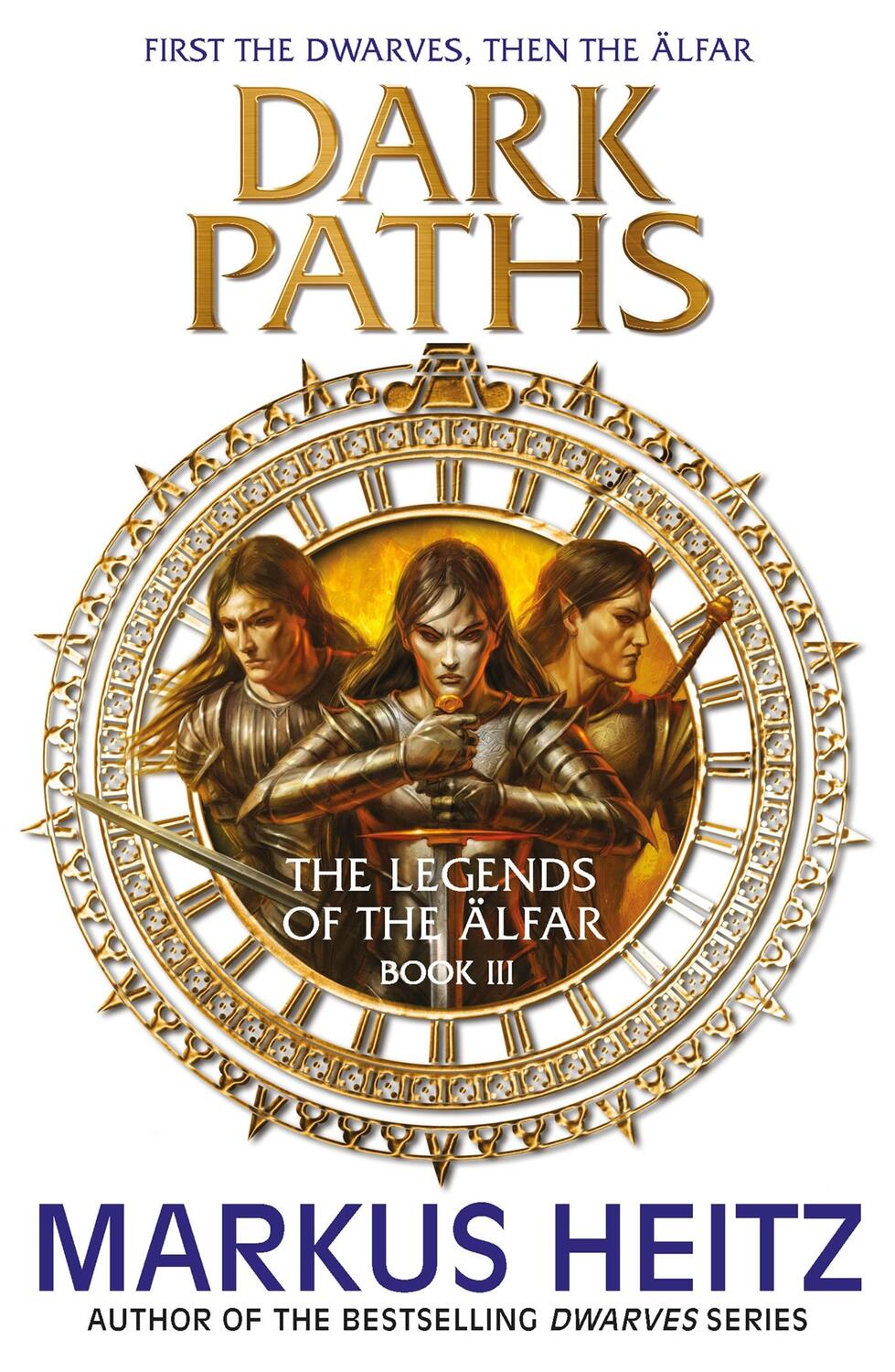 Cover: 9781782065944 | Dark Paths | The Legends of the Alfar Book III | Markus Heitz | Buch