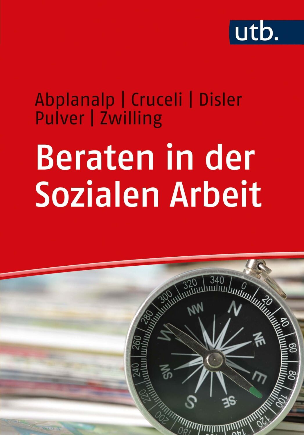 Cover: 9783825253479 | Beraten in der Sozialen Arbeit | Esther Abplanalp (u. a.) | Buch