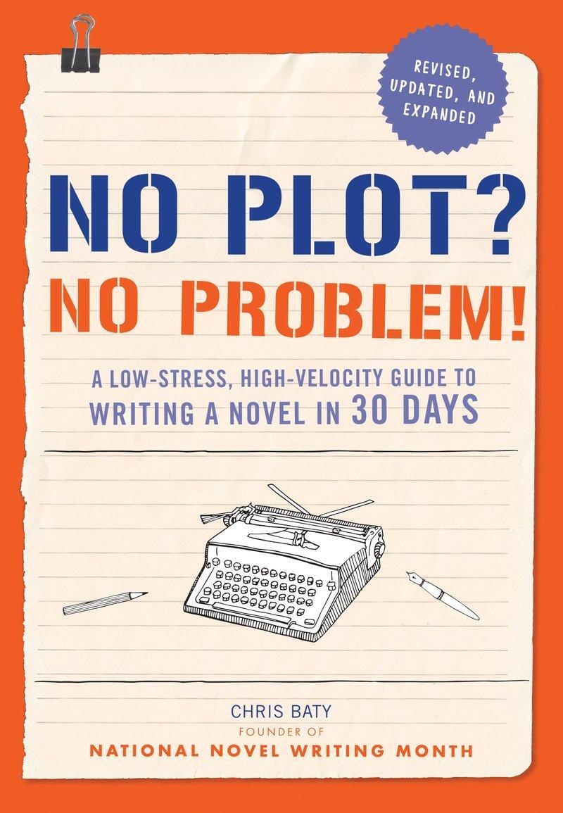 Cover: 9781452124773 | No Plot? No Problem! | Chris Baty | Taschenbuch | Englisch | 2014