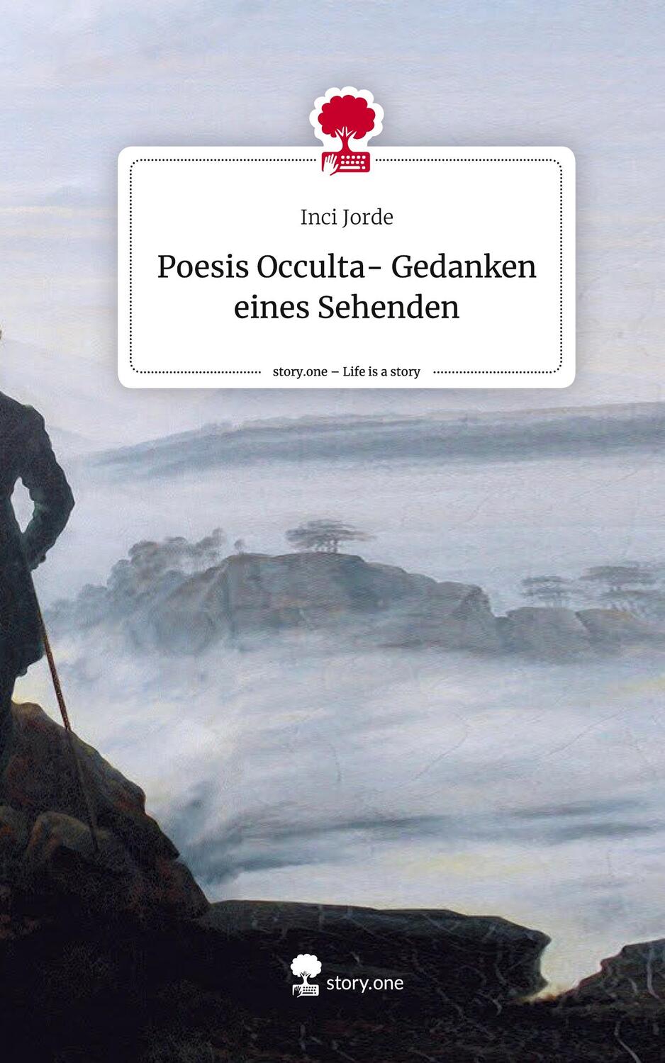 Cover: 9783711560179 | Poesis Occulta- Gedanken eines Sehenden. Life is a Story - story.one