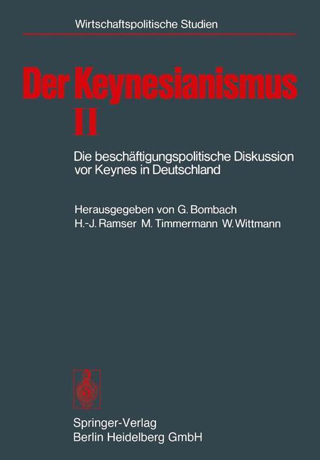 Cover: 9783540077701 | Der Keynesianismus II | G. Bombach (u. a.) | Taschenbuch | Paperback