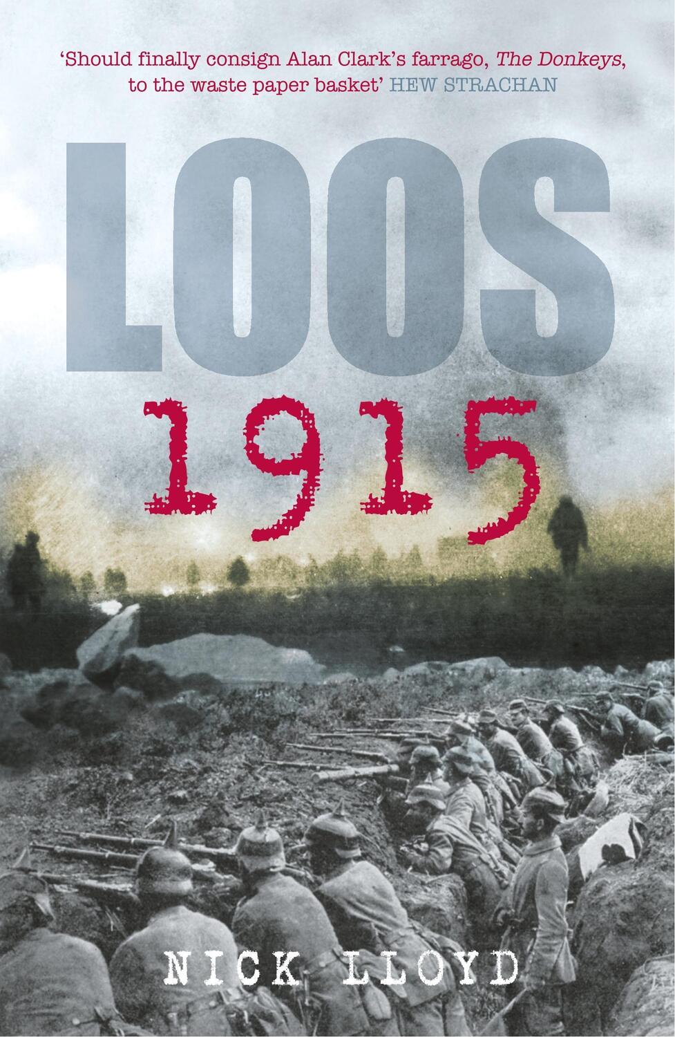 Cover: 9780752446769 | Loos 1915 | Nick Lloyd | Taschenbuch | Kartoniert / Broschiert | 2008