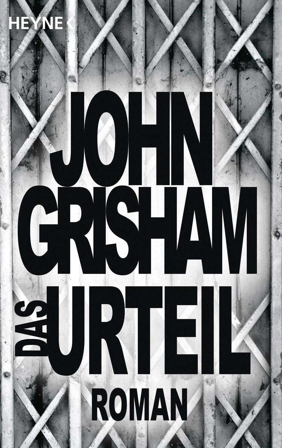 Cover: 9783453136410 | Das Urteil | John Grisham | Taschenbuch | Deutsch | 1998 | Heyne