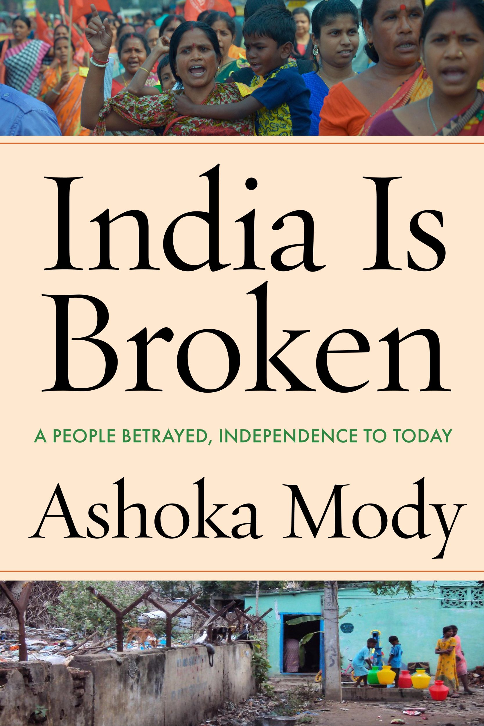 Cover: 9781503642010 | India Is Broken | A People Betrayed, Independence to Today | Mody