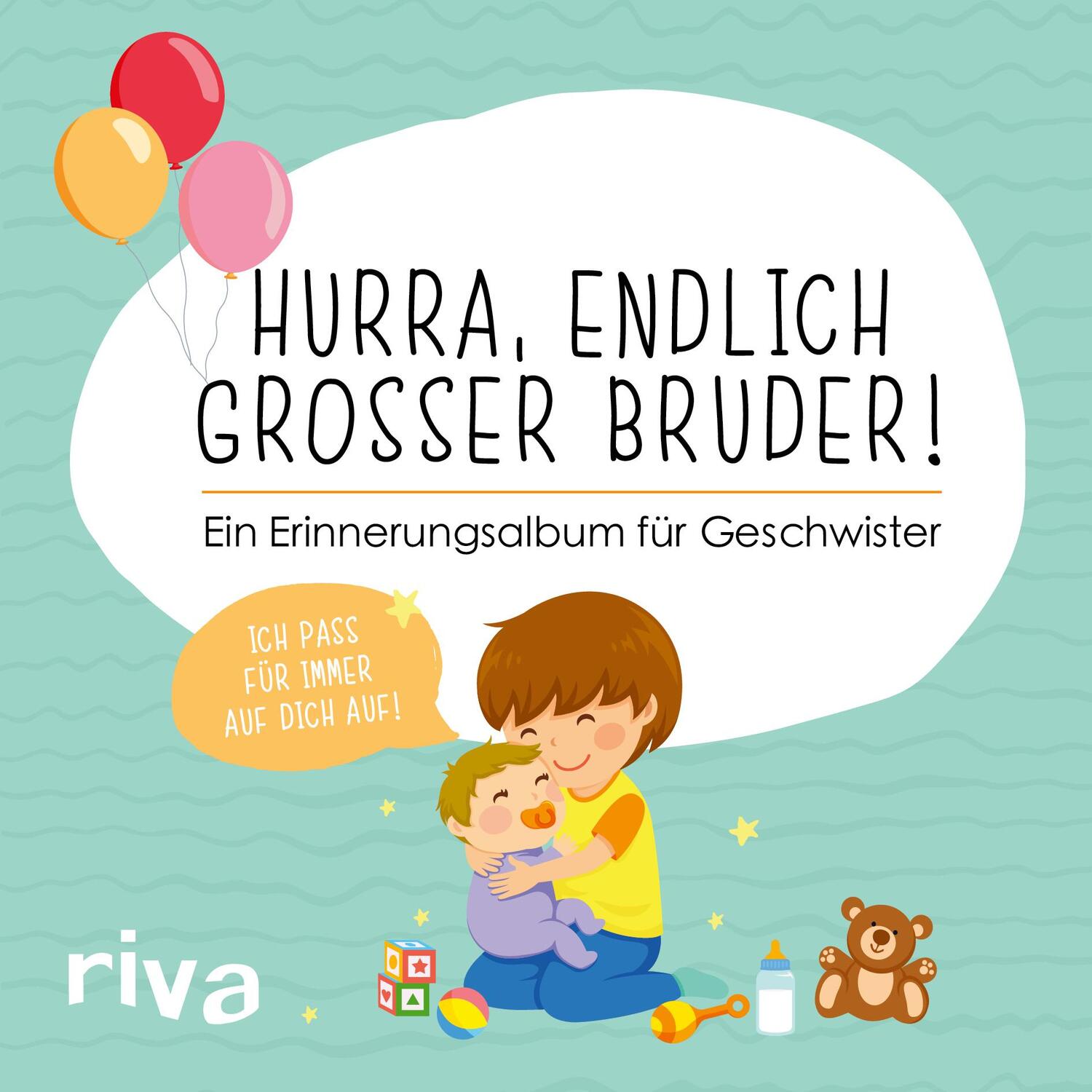 Cover: 9783742316448 | Hurra, endlich großer Bruder! | Ein Erinnerungsalbum für Geschwister