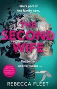 Cover: 9781784163457 | The Second Wife | Rebecca Fleet | Taschenbuch | 378 S. | Englisch