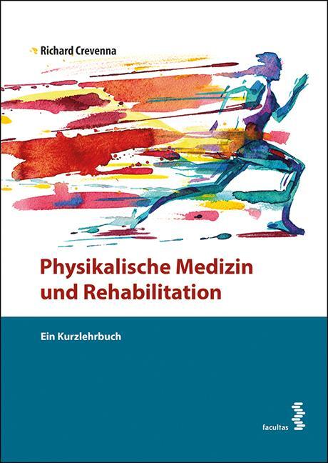 Cover: 9783708914091 | Physikalische Medizin und Rehabilitation | Ein Kurzlehrbuch | Crevenna