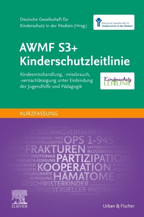 Cover: 9783437218521 | AWMF S3+ Kinderschutzleitlinie | Kinderschutz | Taschenbuch | X | 2021