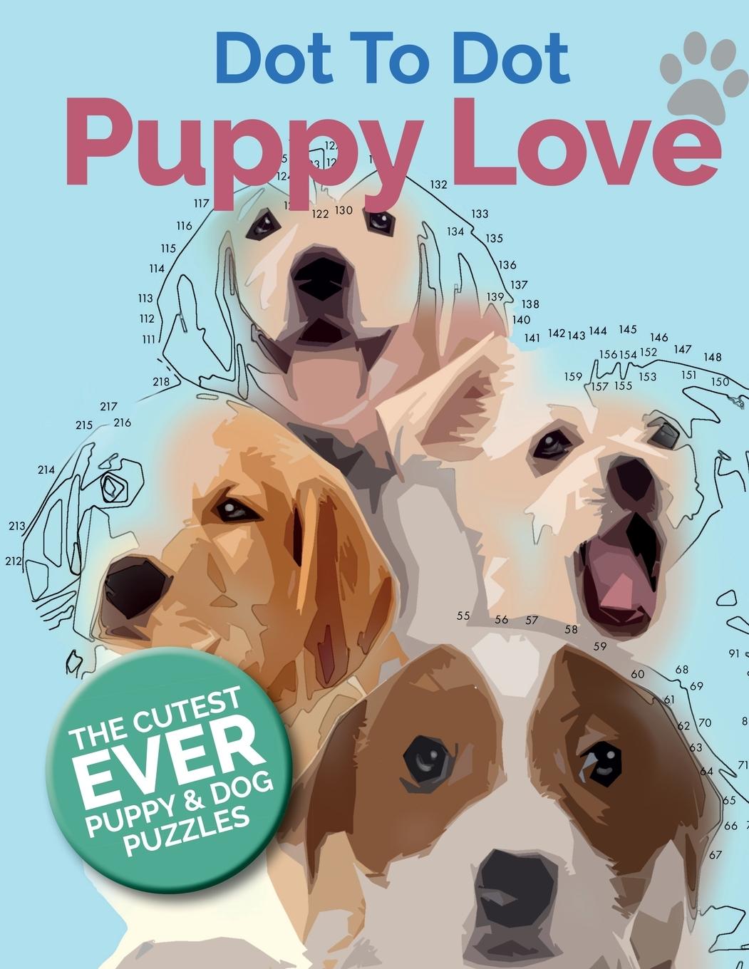 Cover: 9781911219224 | Puppy Love Dot To Dot | Christina Rose | Taschenbuch | Englisch | 2020