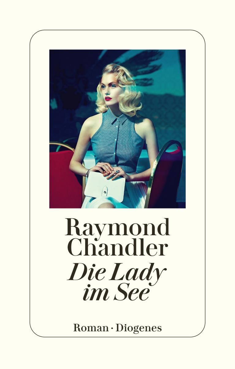 Cover: 9783257246520 | Die Lady im See | Raymond Chandler | Taschenbuch | Philip Marlowe