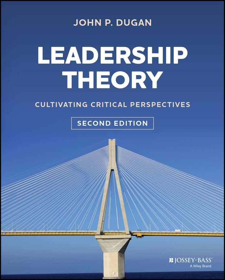 Cover: 9781394152100 | Leadership Theory | Cultivating Critical Perspectives | John P. Dugan