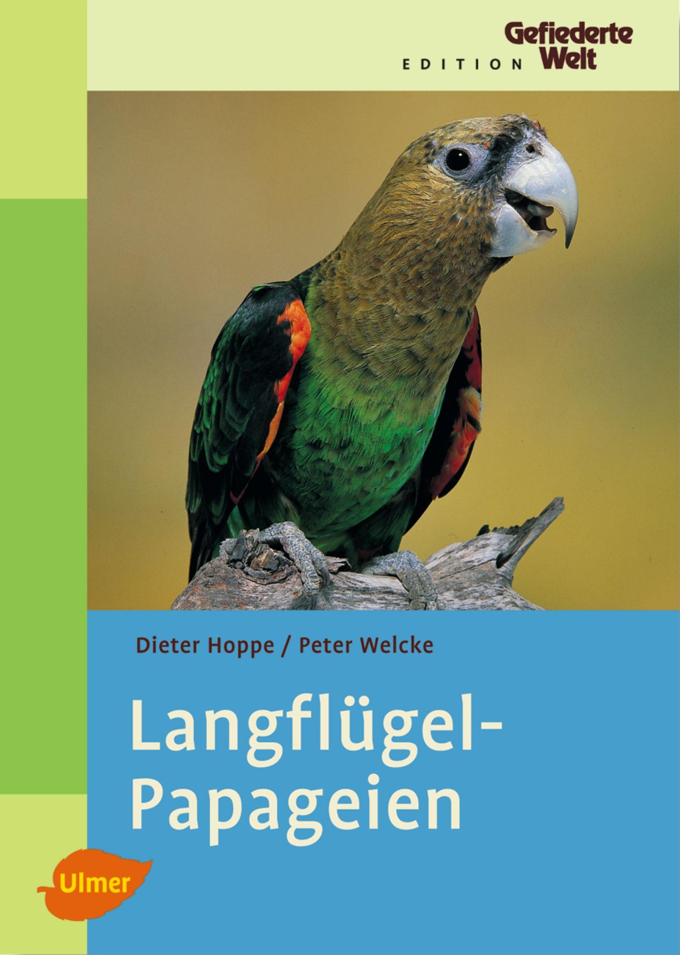 Cover: 9783800147861 | Langflügelpapageien | Dieter Hoppe (u. a.) | Buch | 189 S. | Deutsch