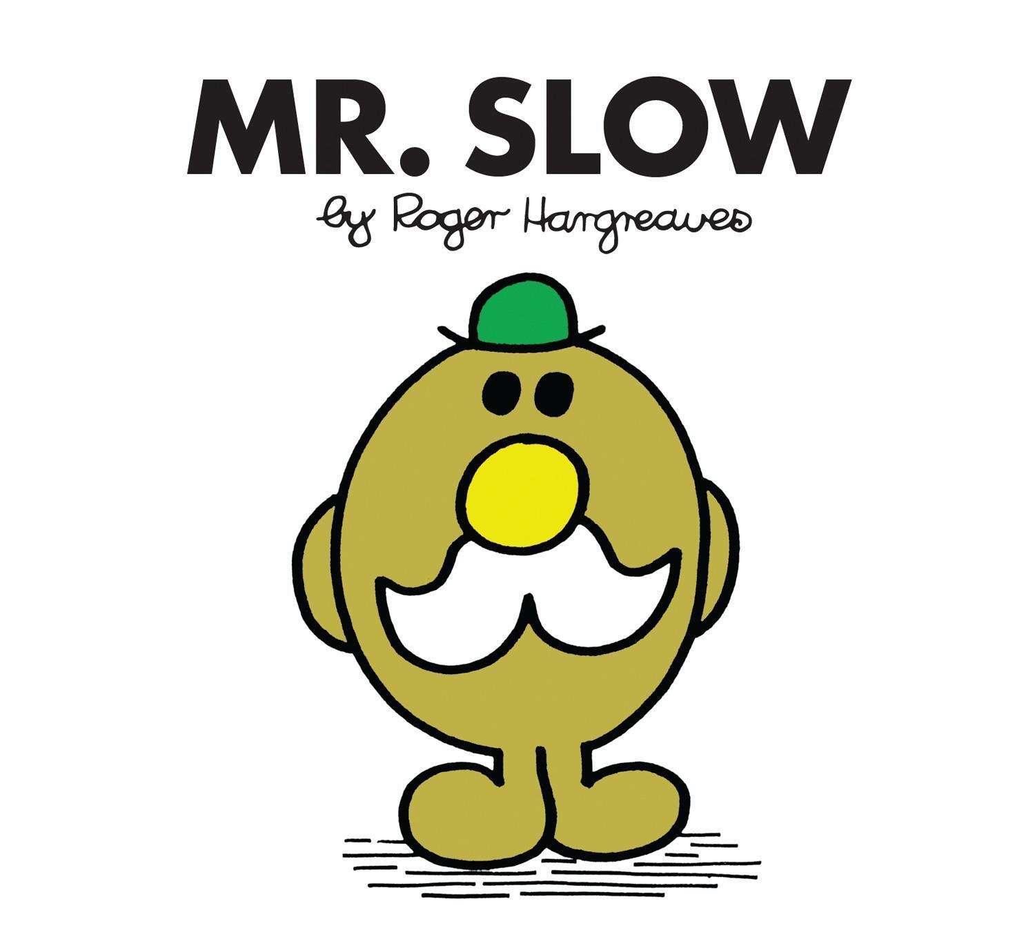 Cover: 9781405289924 | Mr. Slow | Roger Hargreaves | Taschenbuch | Kartoniert / Broschiert