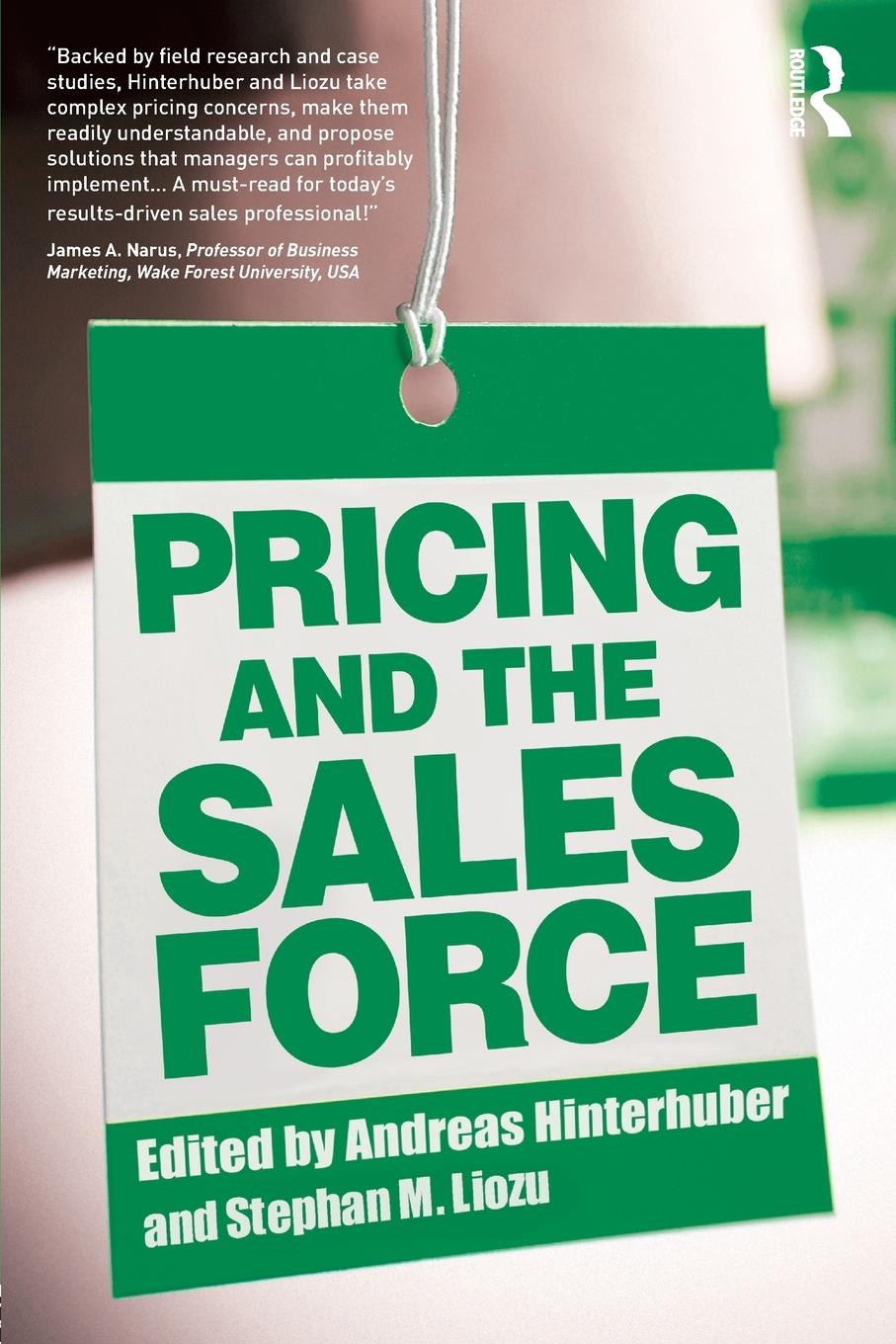 Cover: 9781138791886 | Pricing and the Sales Force | Stephan M Liozu | Taschenbuch | Englisch