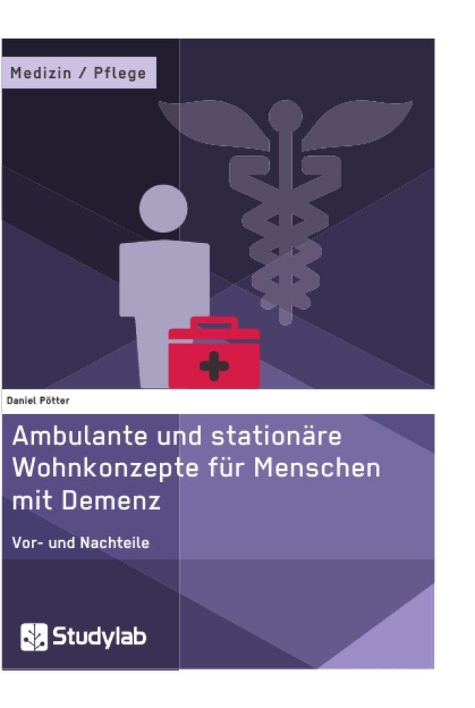 Cover: 9783946458678 | Ambulante und stationäre Wohnkonzepte für Menschen mit Demenz | Pötter