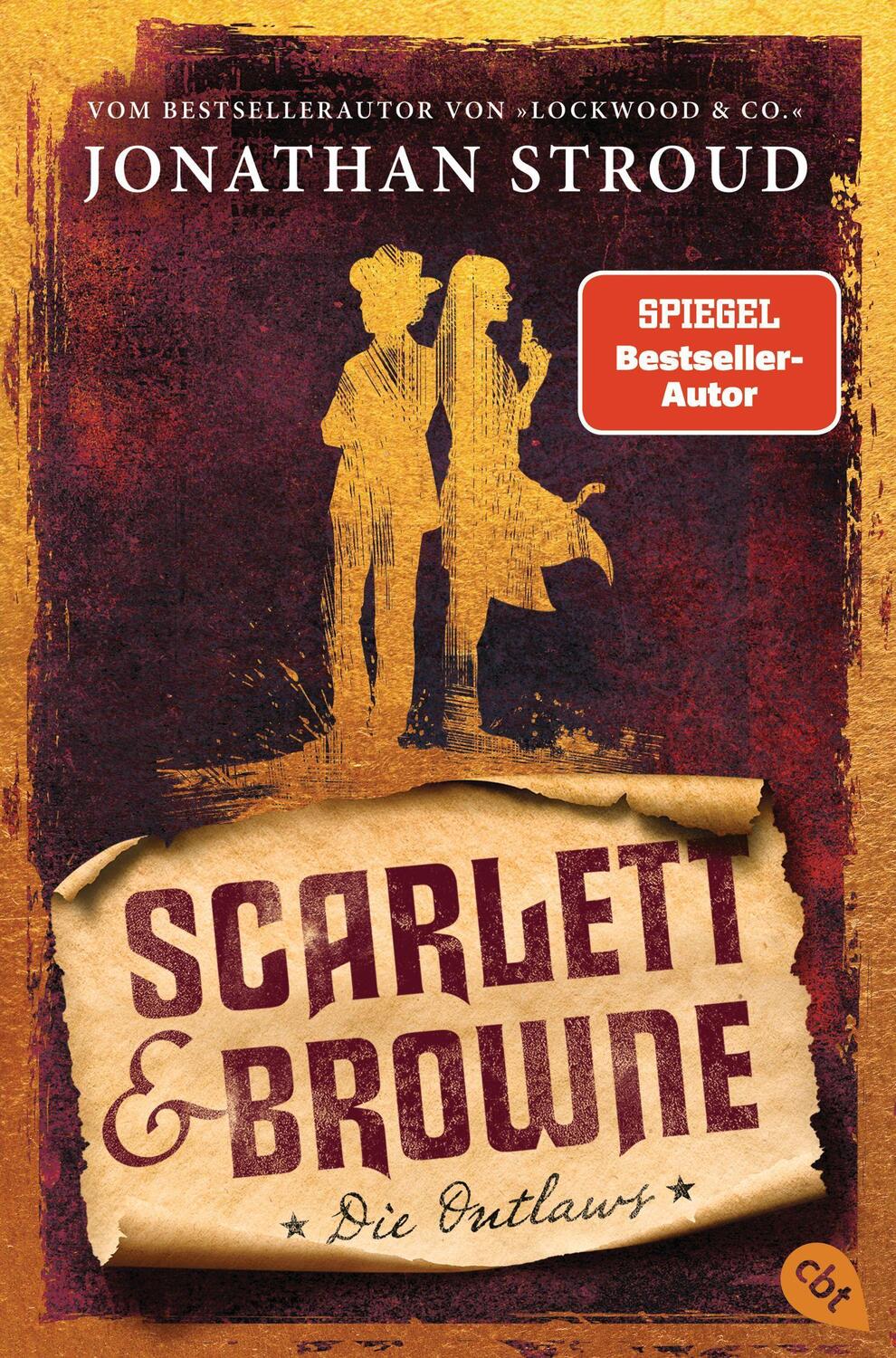 Cover: 9783570315484 | Scarlett & Browne - Die Outlaws | Jonathan Stroud | Taschenbuch | 2023