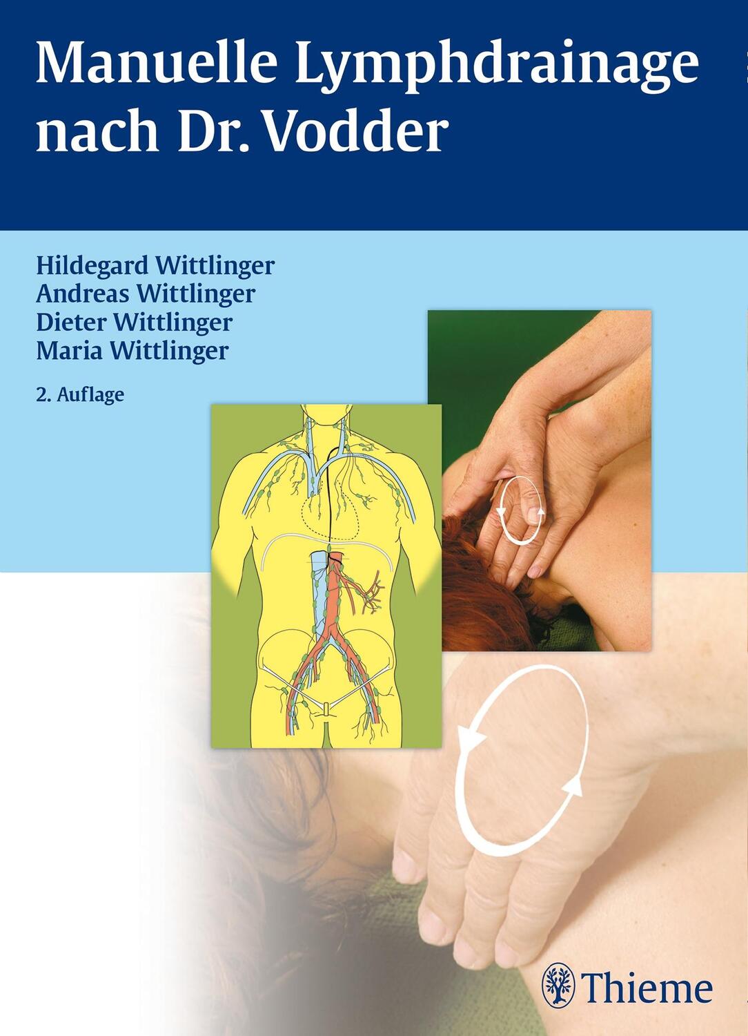 Cover: 9783131400727 | Manuelle Lymphdrainage nach Dr. Vodder | Andreas Wittlinger (u. a.)