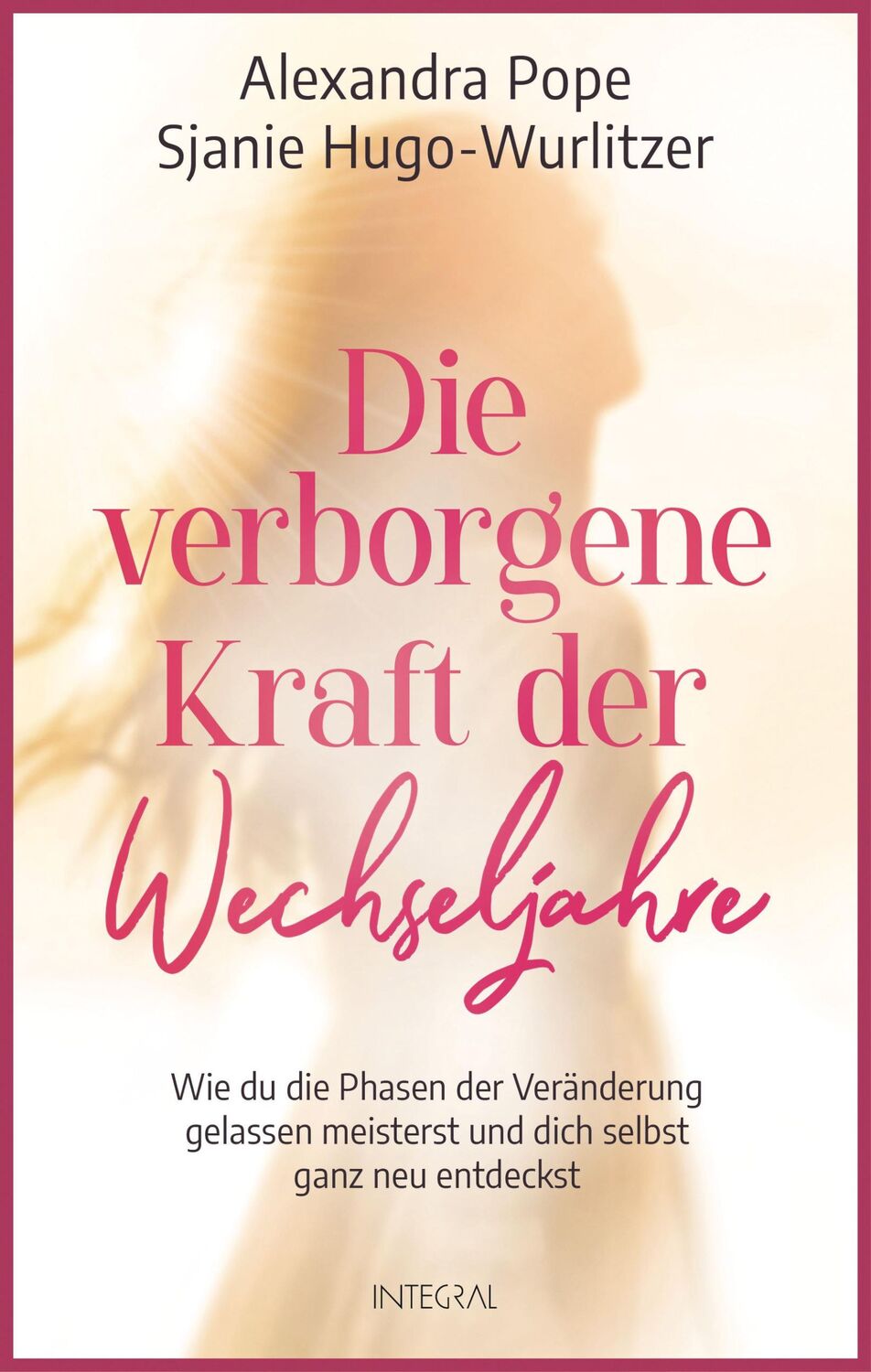 Cover: 9783778793206 | Die verborgene Kraft der Wechseljahre | Alexandra Pope (u. a.) | Buch