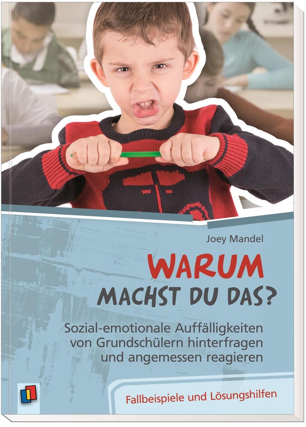 Bild: 9783834632098 | Warum machst du das? Sozial-emotionale Auffälligkeiten von...