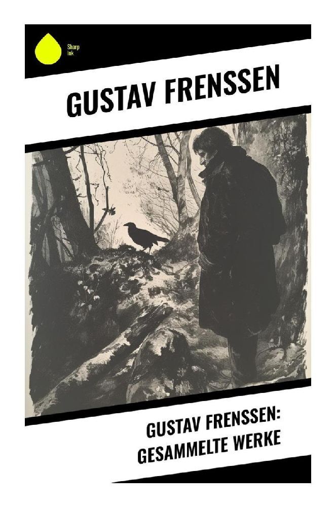 Cover: 9788028344665 | Gustav Frenssen: Gesammelte Werke | Gustav Frenssen | Taschenbuch