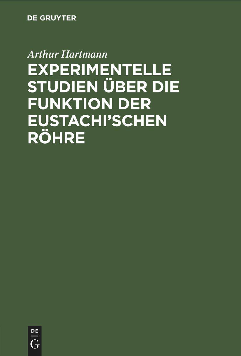 Cover: 9783112660058 | Experimentelle Studien über die Funktion der Eustachi¿schen Röhre