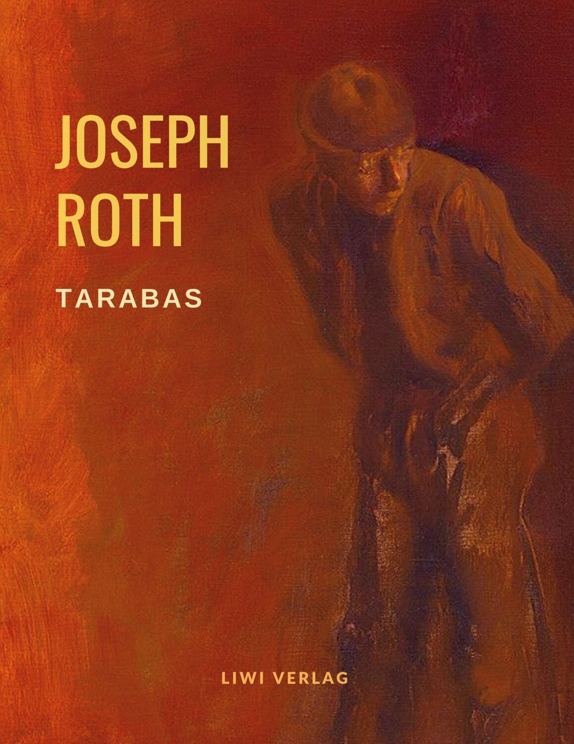 Cover: 9783965421912 | Tarabas | Joseph Roth | Taschenbuch | Paperback | 124 S. | Deutsch